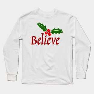 Believe Long Sleeve T-Shirt